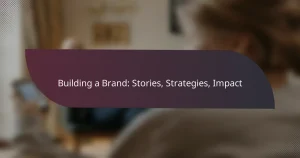 featured-image-building-a-brand-stories-strategies-impact