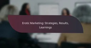 featured-image-erotic-marketing-strategies-results-learnings