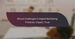 featured-image-ethical-challenges-in-digital-marketing-practices-impact-trust