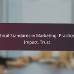 featured-image-ethical-standards-in-marketing-practices-impact-trust