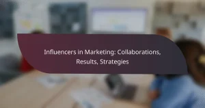 featured-image-influencers-in-marketing-collaborations-results-strategies