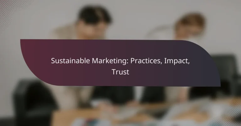 featured-image-sustainable-marketing-practices-impact-trust